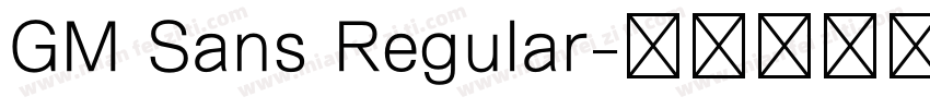 GM Sans Regular字体转换